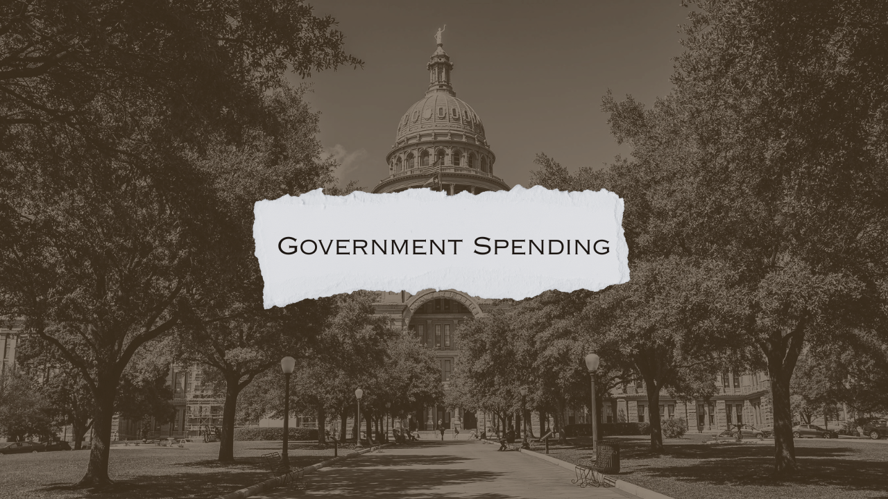 89th Legislative Session Policy Brief: Government Spending - Texas Policy  Research